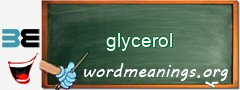 WordMeaning blackboard for glycerol